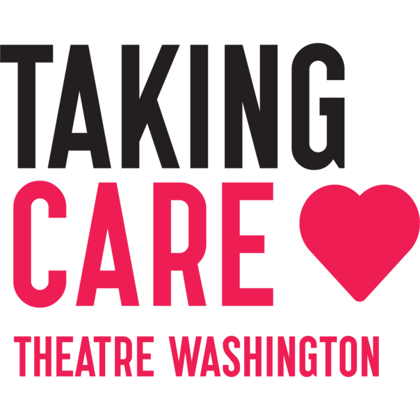 taking care theatre washington with a heart in black and pink