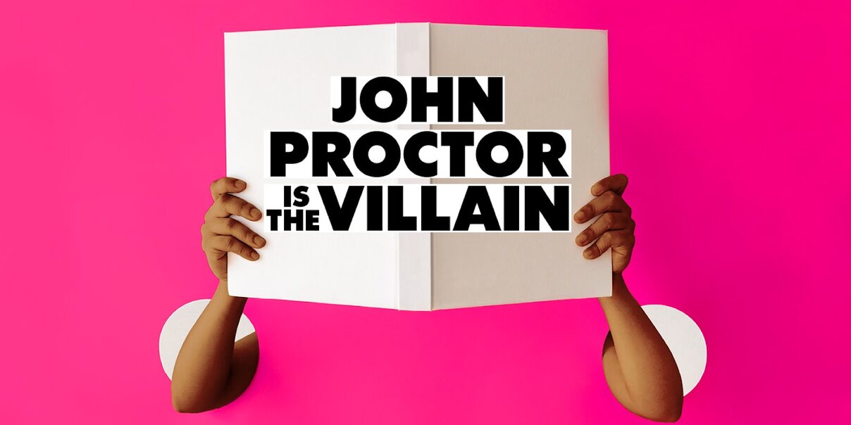 John Proctor is the Villain Promo