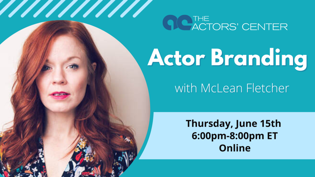 Actor Branding with McLean Fletcher-Recommended for Levels 2 & 3 (Online)