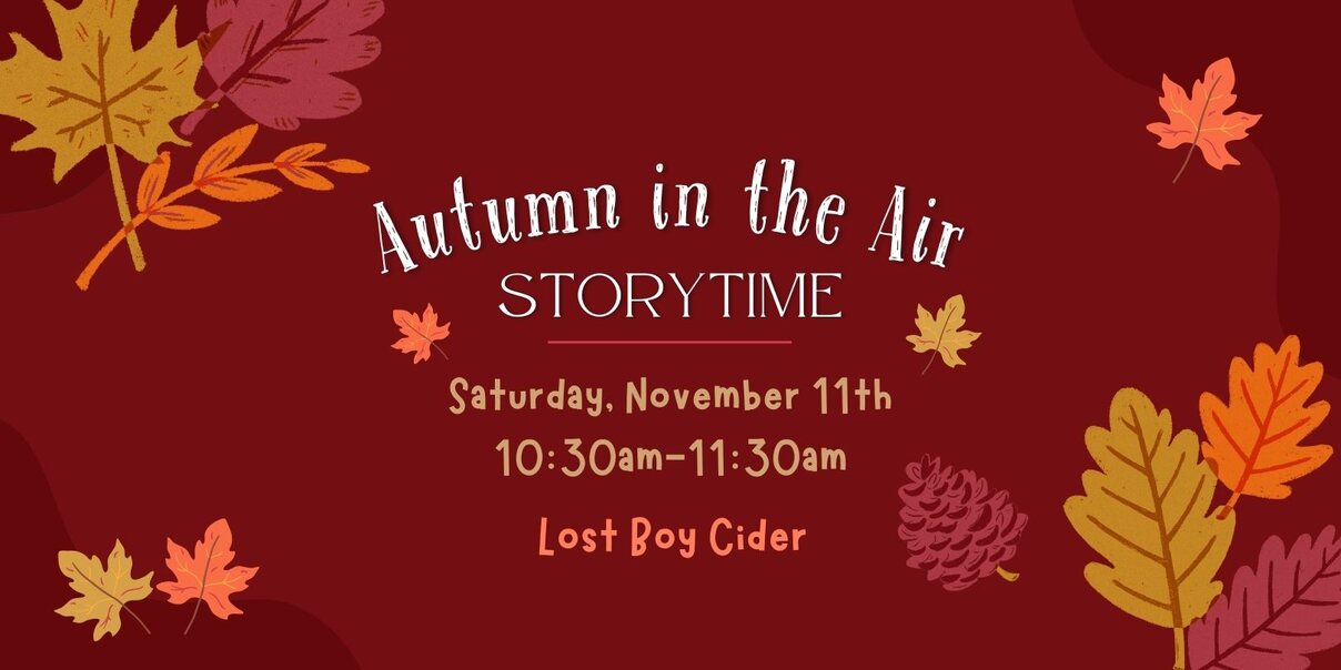 Arts on the Horizon November Storytime: Autumn in the Air