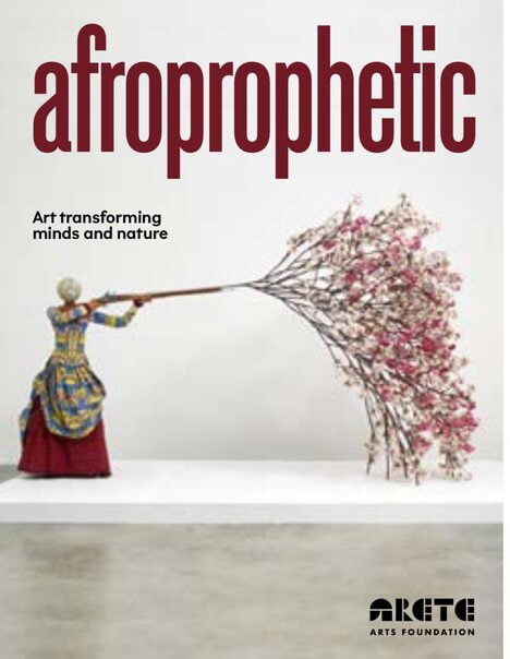AreteArts: Afroprophetic: Art transforming minds and nature