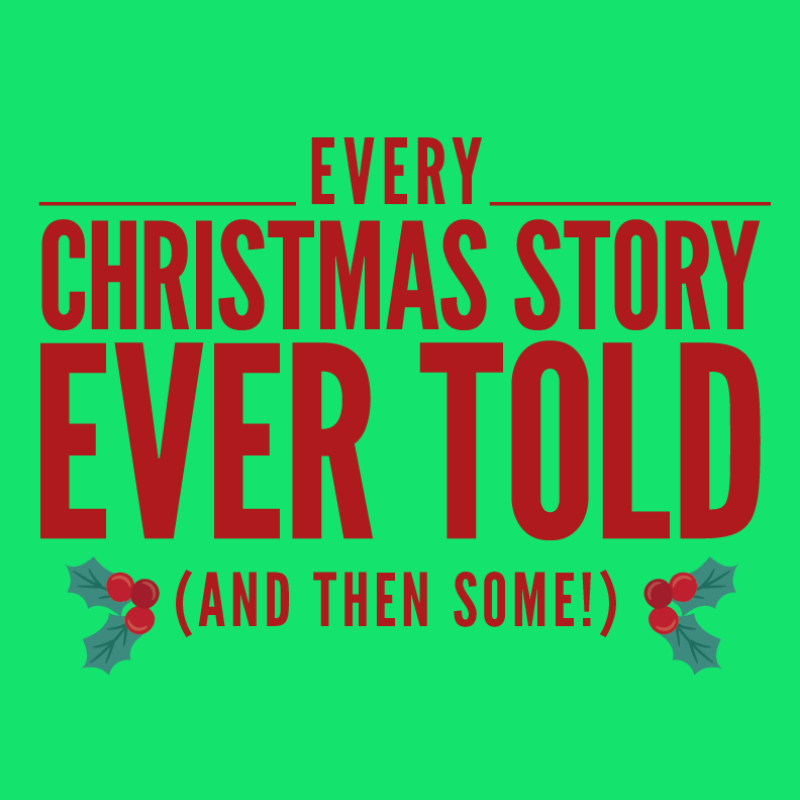 Promo Image for Every Christmas Story Ever Told