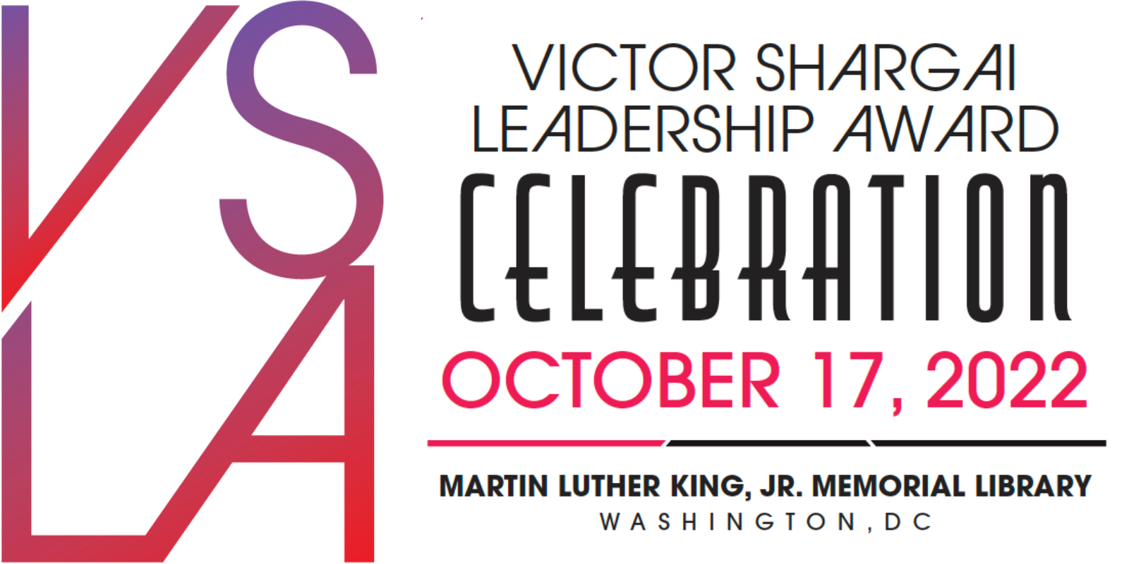 Victor Shargai Leadership Award Celebration October 17 2022 Martin Luther King Jr Memorial Library Washington DC