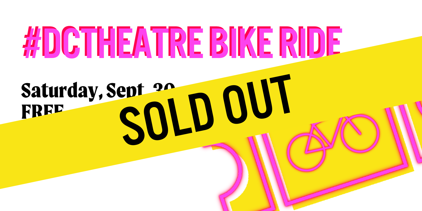 #DCTheatre Bike Ride Saturday, Sept 30 SOLD OUT